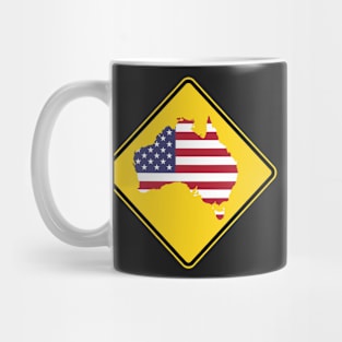 Caution Australia (Don't become America) Mug